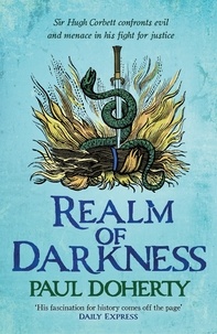 Paul Doherty - Realm of Darkness (Hugh Corbett 23).