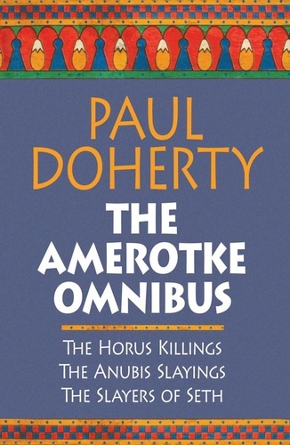 The Amerotke Omnibus (Ebook). Three mysteries from Ancient Egypt