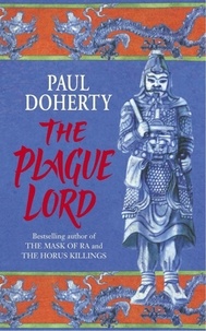 Paul Doherty - The Plague Lord - Marco Polo investigates murder and intrigue in the Orient.