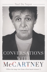 Paul Du Noyer - Conversations with McCartney.