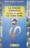 Paul Dubouchet - La pensée juridique avant et après le Code civil.