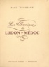 Paul Duchesne - La chronique de Ludon en Médoc.