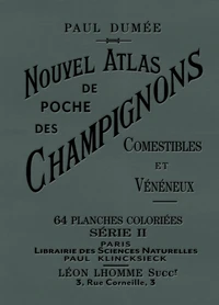 Nouvel atlas de poche des champignons comestibles et vénéneux
