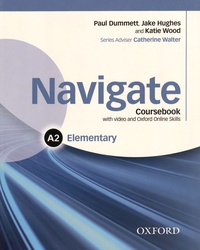 Paul Dummett et Jake Hughes - Navigate Elementary A2 - Coursebook. 1 DVD
