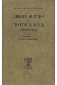 La Liberte Humaine Et Le Concours Divin