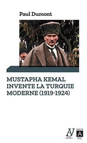 Mustafa Kemal invente la Turquie moderne (1919-1924)