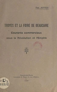 Troyes et la Foire de Beaucaire