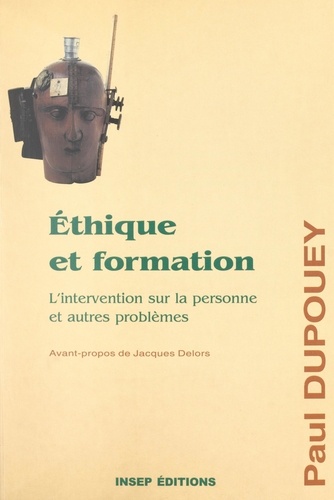 Éthique et formation. L'intervention sur la personne et autres problèmes