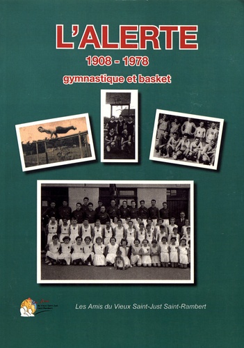 Paul Dupré - L'Alerte 1908-1978 - 70 ans de gymnastique, 40 ans de basket.