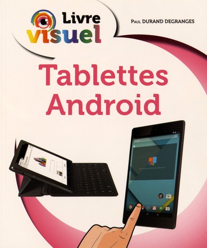 Paul Durand Degranges - Tablettes Android.