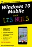 Paul Durand Degranges - Windows 10 Mobile pour les nuls.