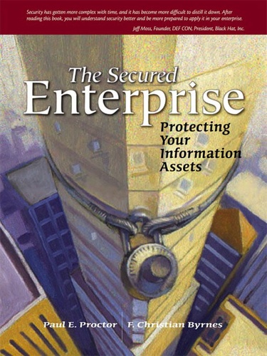 Paul-E Proctor - The Secured Enterprise. Protecting Your Informaton Assets.