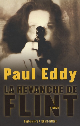 Paul Eddy - La revanche de Flint.