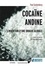 Cocaïne andine. L'invention d'une drogue globale