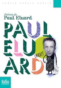 Paul Eluard - Poèmes de Paul Eluard.