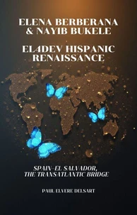 Elena BERBERANA and Nayib BUKELE – EL4DEV Hispanic Renaissance