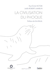 Paul-Emile Victor et Joëlle Robert-Lamblin - La Civilisation du phoque.