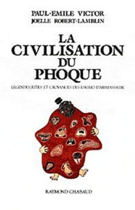 Paul-Emile Victor - La civilisation du phoque - Tome 2.