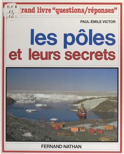 Les pôles et leurs secrets