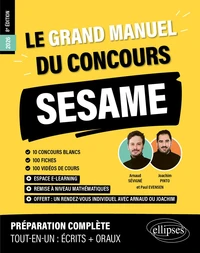Le grand manuel du concours SESAME (programme officiel : écrits + oraux)