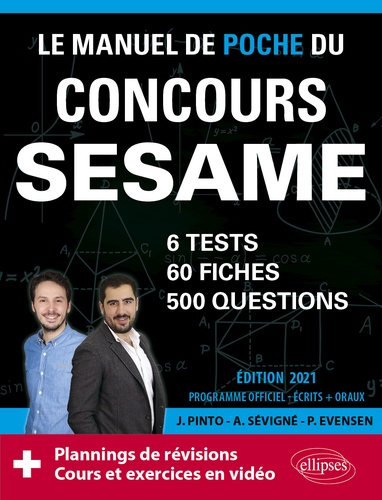 Le manuel de poche du concours SESAME. 60 fiches, 60 vidéos de cours, 6 tests, 500 questions  Edition 2021