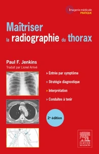 Maîtriser la radiographie du thorax