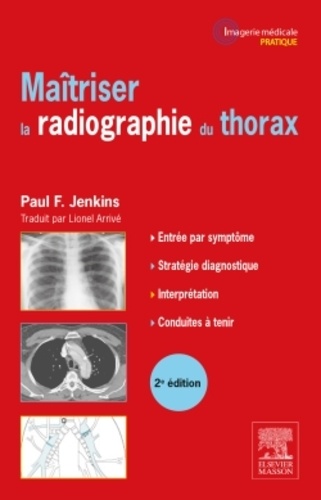 Maîtriser la radiographie du thorax 2e édition