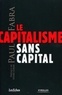 Paul Fabra - Le capitalisme sans capital.