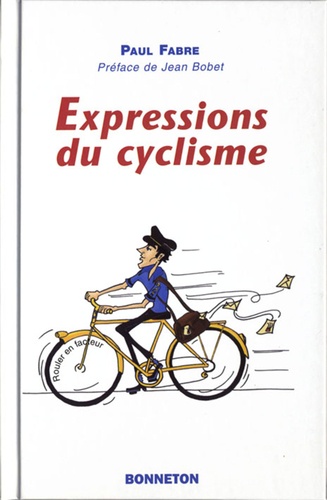 Paul Fabre - Expressions du cyclisme.