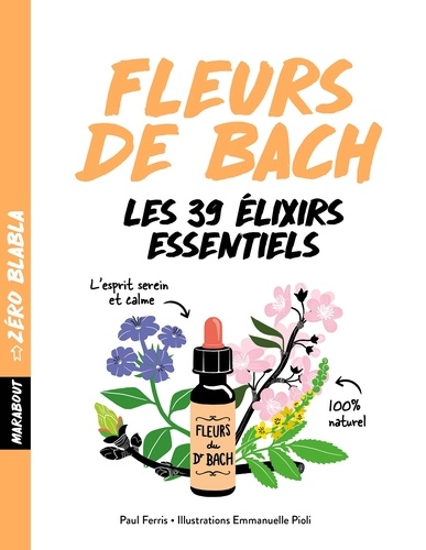 Paul Ferris - Fleurs de Bach.