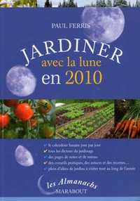 Jardiner avec la lune en 2010