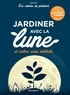 Paul Ferris - Jardiner avec la Lune et autres soins naturels.