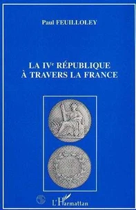 La IVe République à travers la France