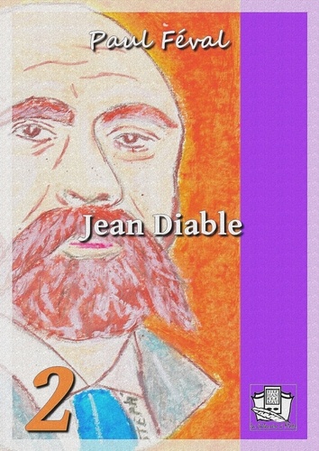 Jean Diable. Tome II
