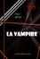 La vampire [édition intégrale revue et mise à jour]