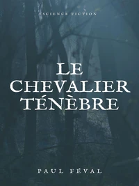 Le Chevalier Ténèbre