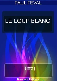 LE LOUP BLANC