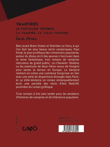 Vampires. Tome 1, Le chevalier Ténèbre ; La Ville-Vampire