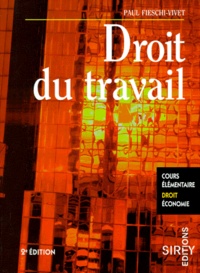 Paul Fieschi-Vivet - Droit Du Travail. 2eme Edition 1997.