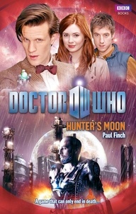 Paul Finch - Doctor Who: Hunter's Moon.