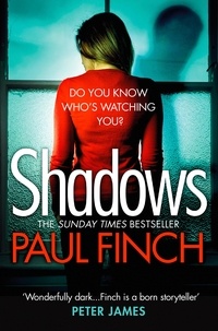 Paul Finch - Shadows.