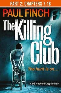 The Killing Club (Part Two: Chapters 7-18)
