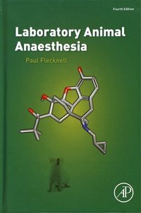 Paul Flecknell - Laboratory Animal Anaesthesia.