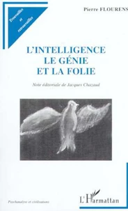 De l'intelligence, du génie et de la folie
