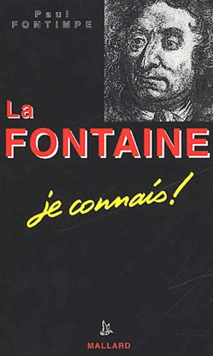 Paul Fontimpe - La Fontaine, Je Connais !.