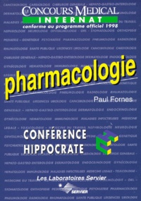 Paul Fornès - PHARMACOLOGIE. - Edition conforme au programme officiel 1998 de l'internat.