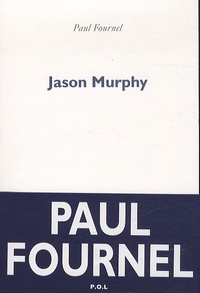 Paul Fournel - Jason Murphy.