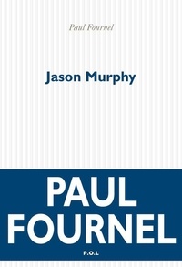 Paul Fournel - Jason Murphy.