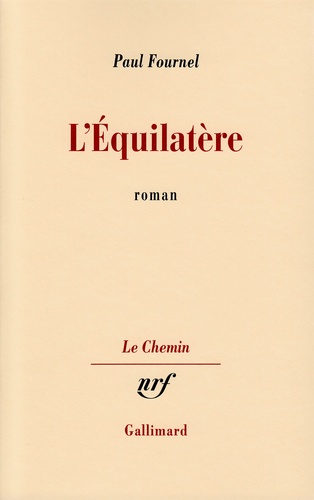 Paul Fournel - L'Equilatere.