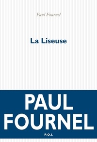 Paul Fournel - La liseuse.